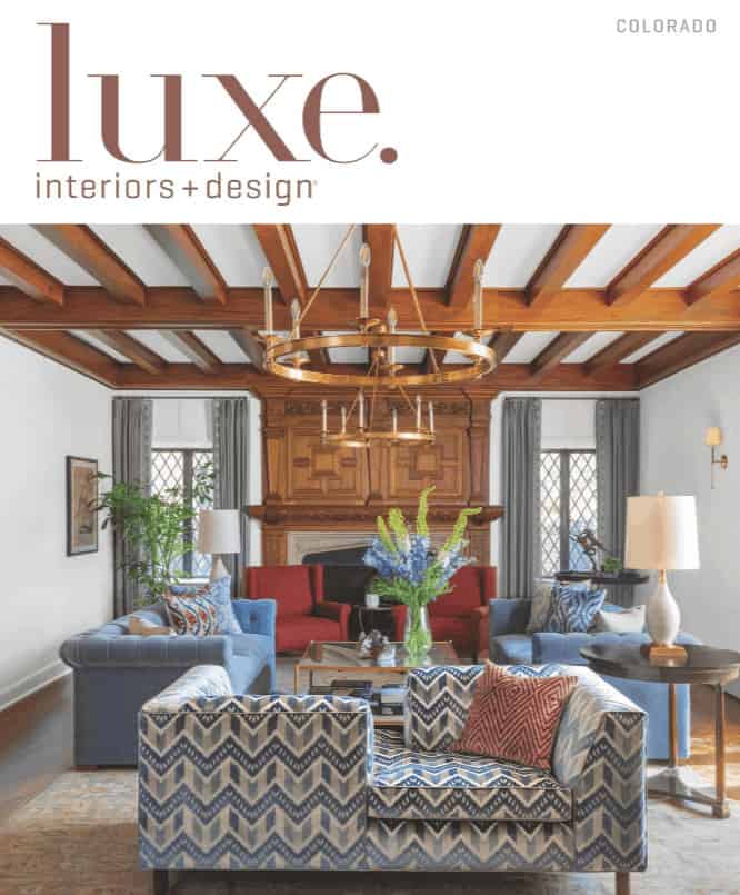 Luxe Interiors and Design Cover Image Featuring Denver Interior Designer Project