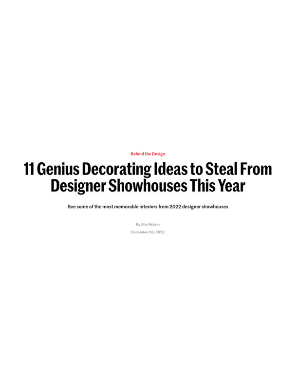 Architectural Digest article on 11 Genius Decorating Ideas to Steal From Designer Showhouses This Year
