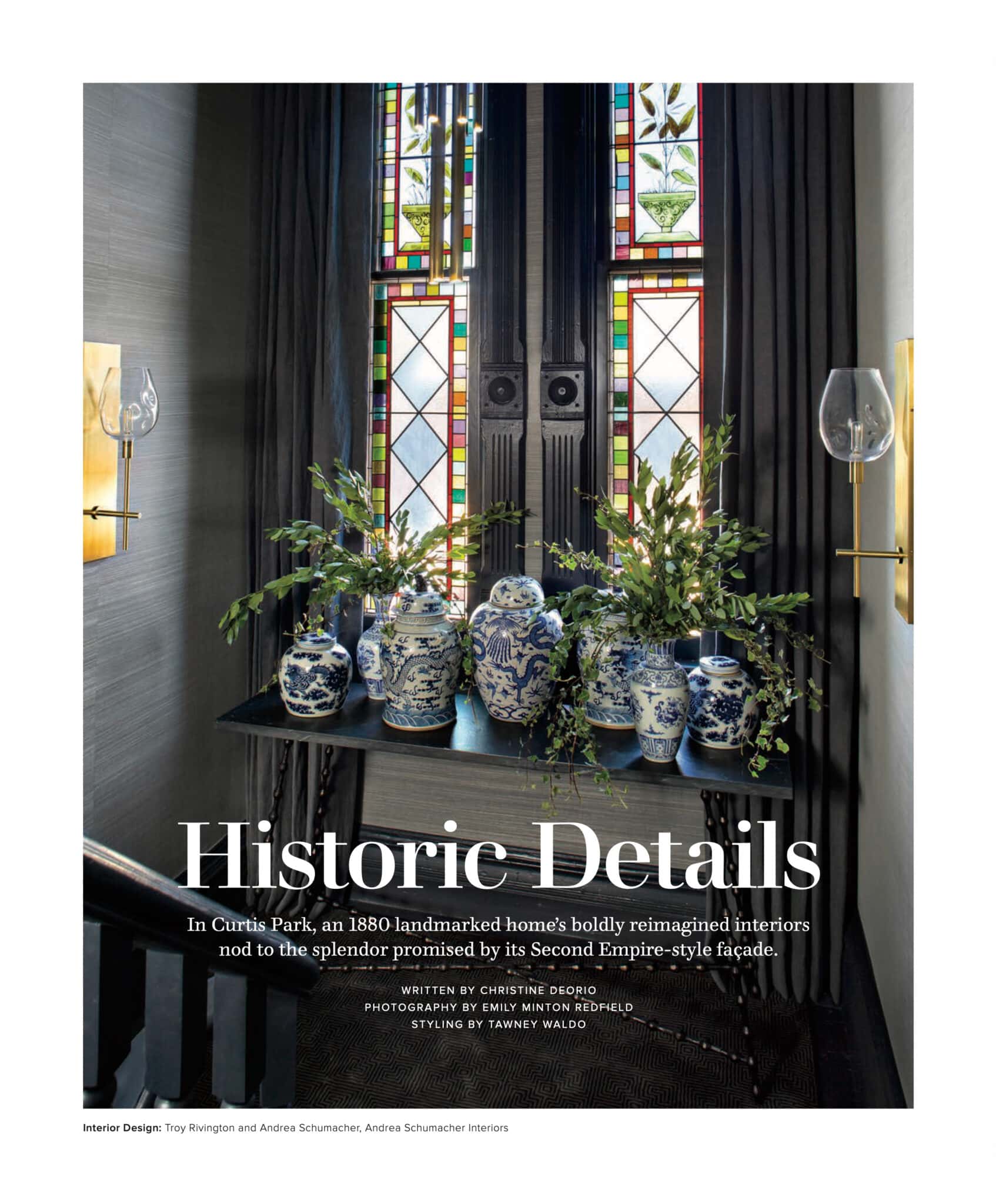 Luxe Source - Historic Details - Andrea Schumacher Interiors